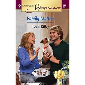Family Matters: The Wilde Men (Harlequin Superromance No. 1224) (Paperback)